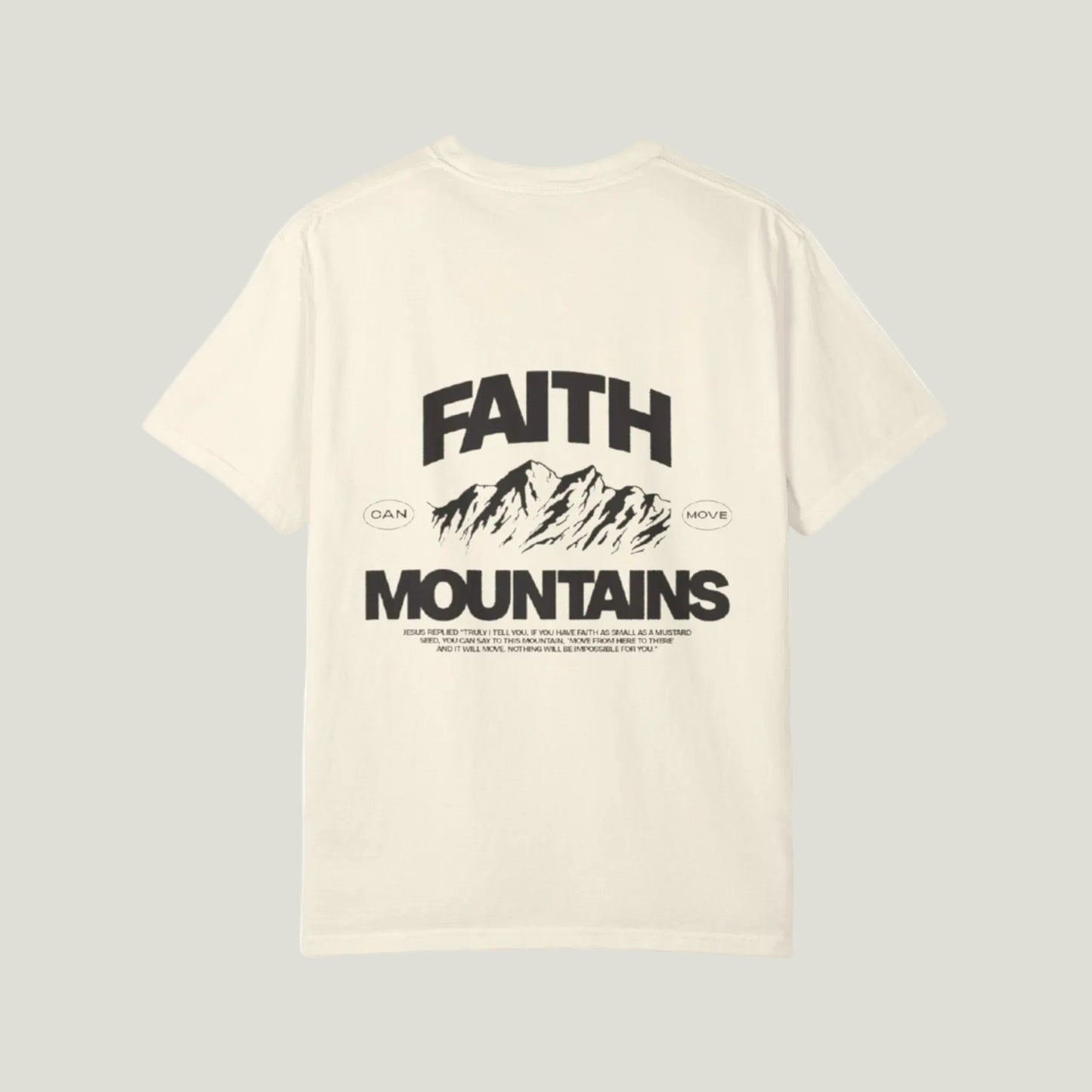 Faith moves mountains T shirt