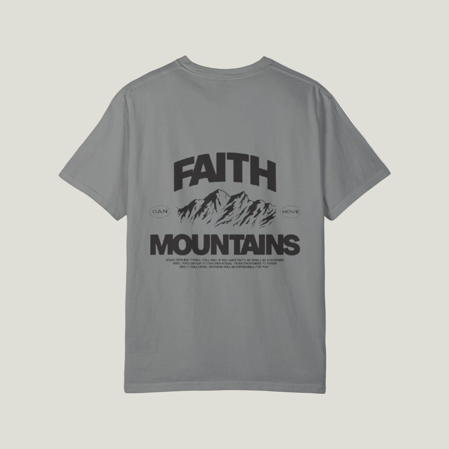 Faith moves mountains T shirt