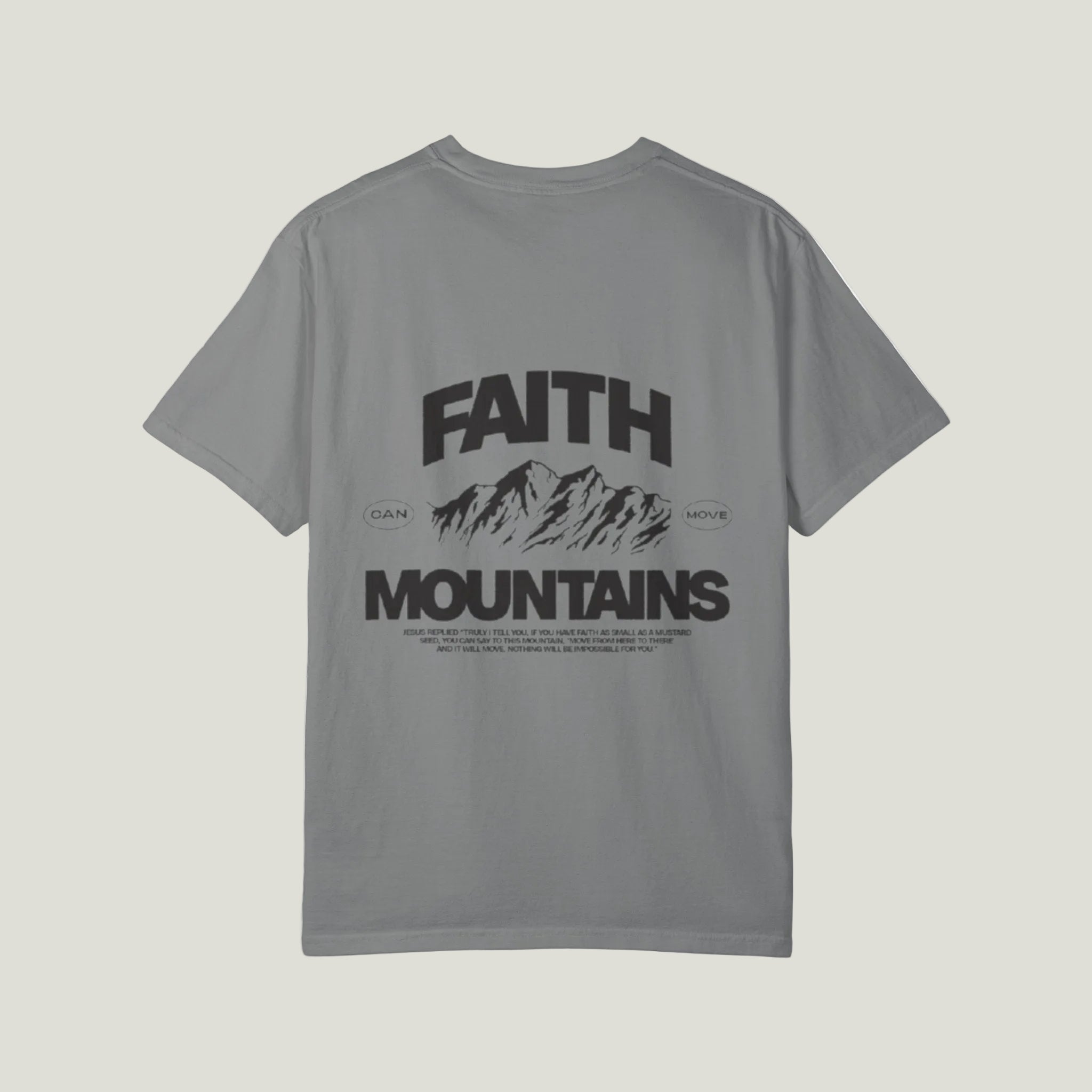 Faith moves mountains T shirt
