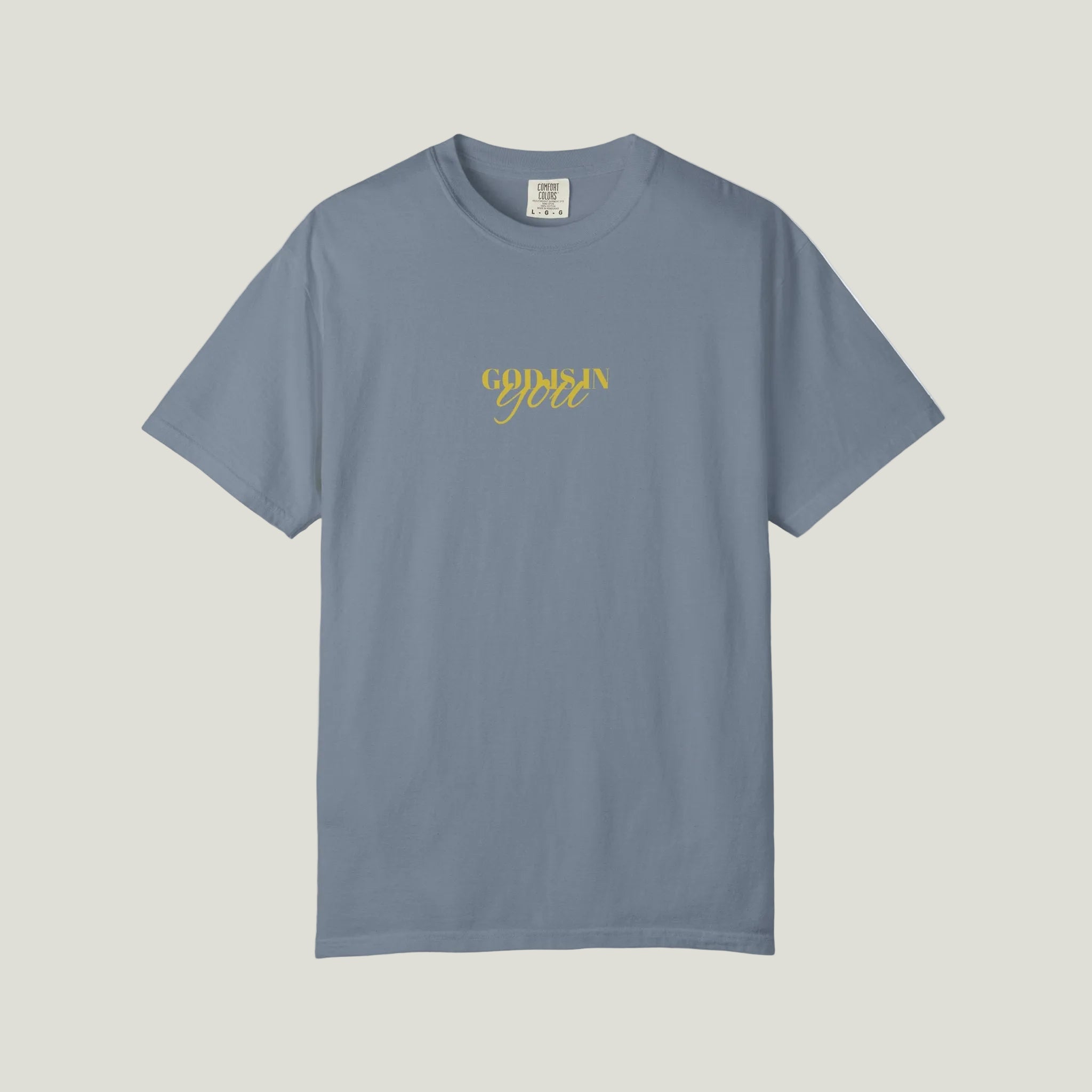 GOD IS IN YOU T shirt