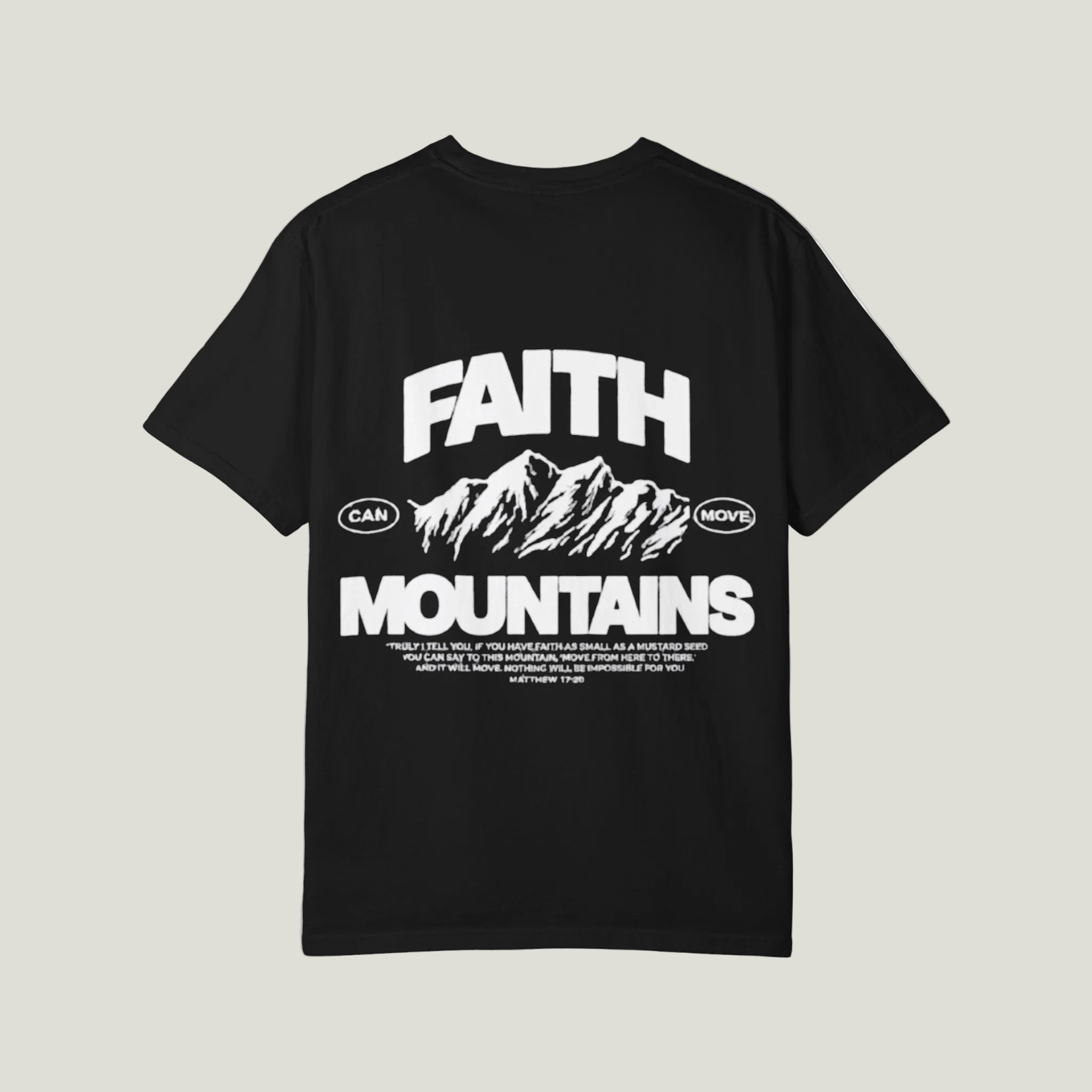 Faith moves mountains T shirt