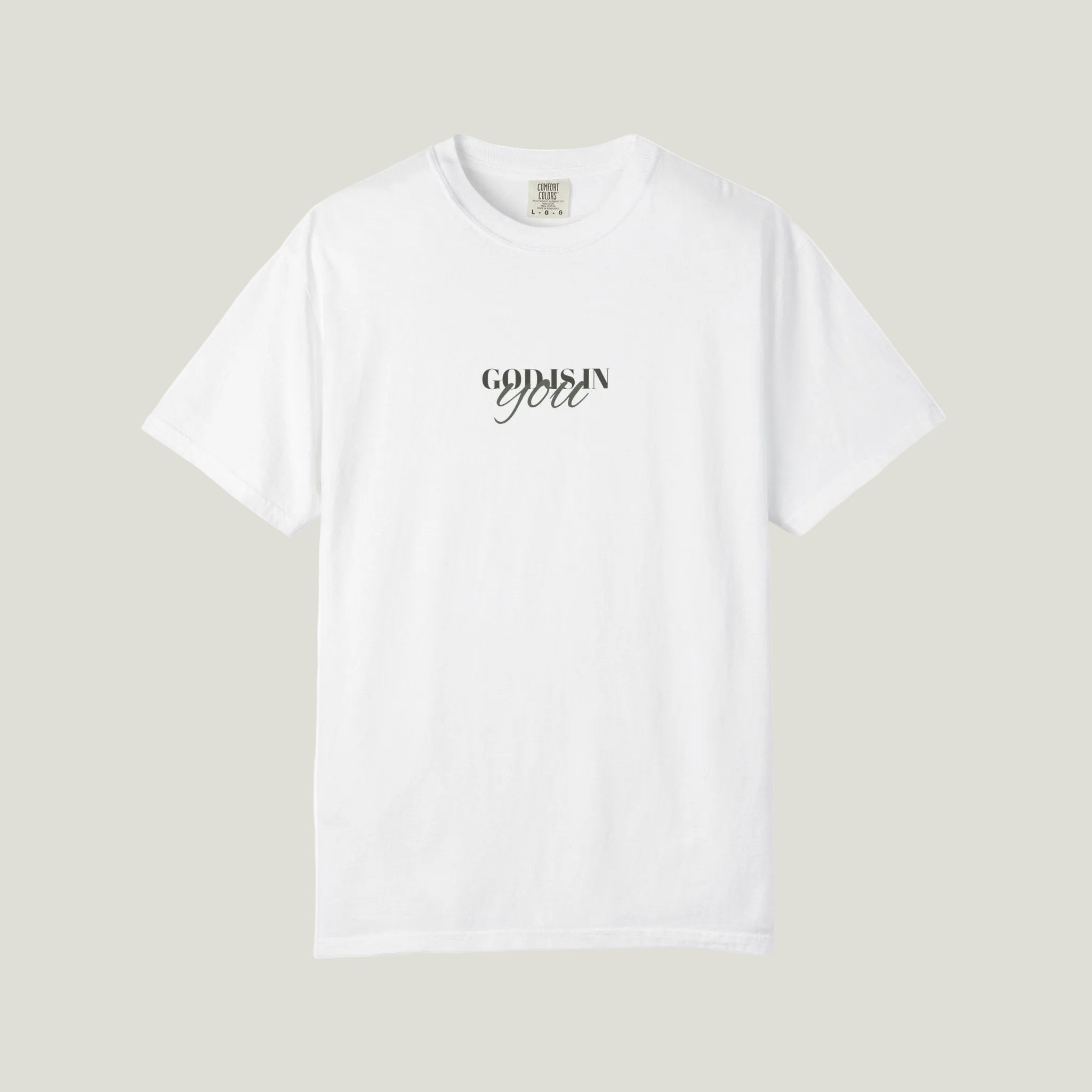 GOD IS IN YOU T shirt