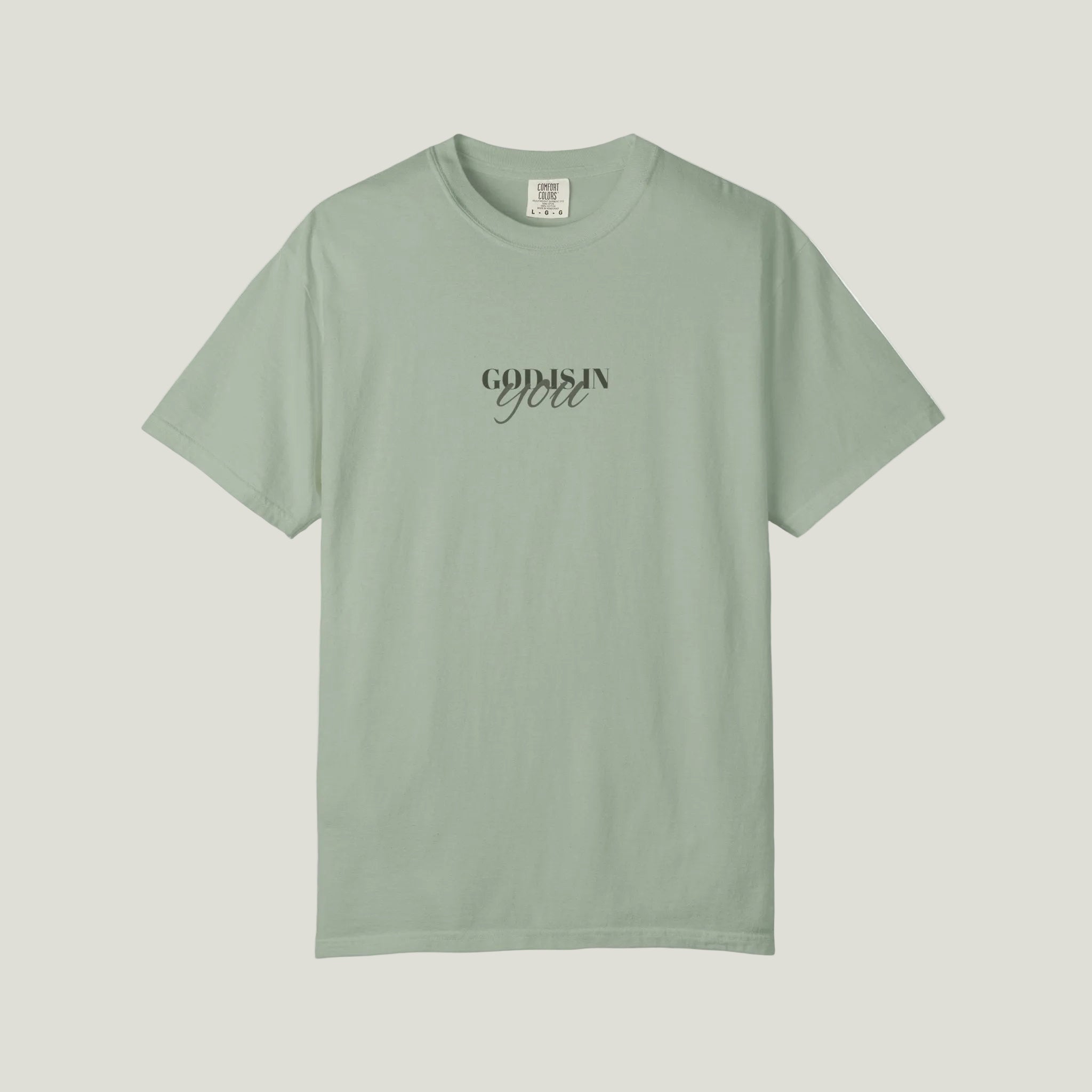 GOD IS IN YOU T shirt