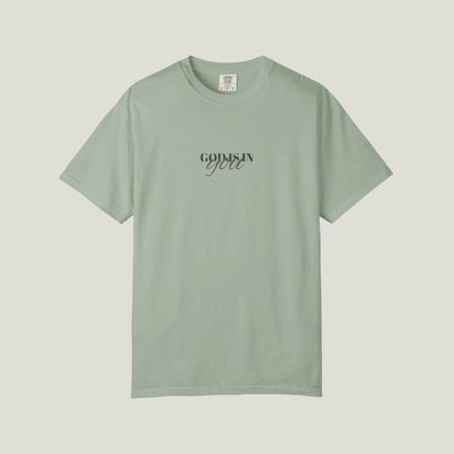 GOD IS IN YOU T shirt